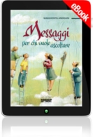 E-book - Messaggi per chi vuole ascoltare