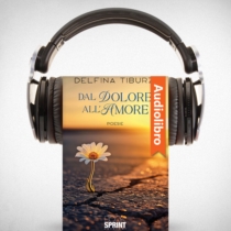 AudioLibro - Dal dolore all’amore