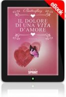 E-book - Il dolore di una vita d'amore