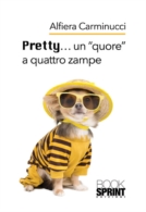 Pretty… un “quore” a quattro zampe