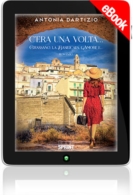 E-book - C'era una volta… - Grassano, la Basilicata, l'amore e…