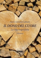 Il dono del cuore