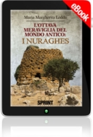 E-book - L'ottava meraviglia del mondo antico: i Nuraghes