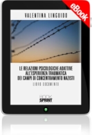 E-book - Le relazioni psicologiche adattive all'esperienza traumatica dei campi di concentramento nazisti