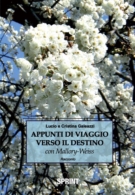 APPUNTI DI VIAGGIO VERSO IL DESTINO con Mallory-Weiss