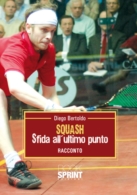 Squash: sfida all'ultimo punto