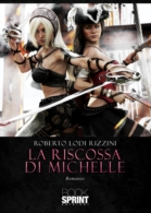 La riscossa di Michelle