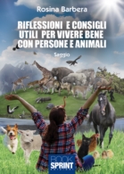 Riflessioni e consigli utili per vivere bene con persone e animali