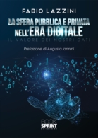 La sfera pubblica e privata nell'era digitale