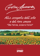 Alla scoperta dell'arte e del vero amore